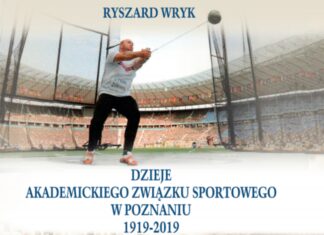 Prof. Wryk spisał 100 lat poznańskiego AZS