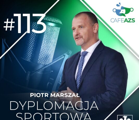 Cafe AZS #113 Dyplomacja sportowa